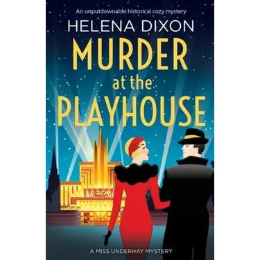 Murder at the Playhouse: An unputdownable historical cozy mystery