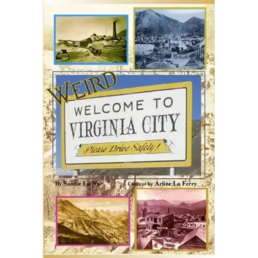 Weird Virginia City