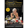 Caviar Dreams, Tuna Fish Budget: How to Survive in Business and Life