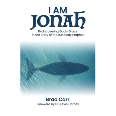 I Am Jonah: Rediscovering God's Grace in the Story of the Runaway Prophet