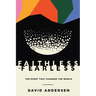 Faithless to Fearless: The Event That Changed the World