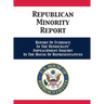 Republican Minority Report: Report Of Evidence In The Democrats' Impeachment Inquiry In The House Of Representatives