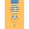 Strings, Conformal Fields, and M-Theory