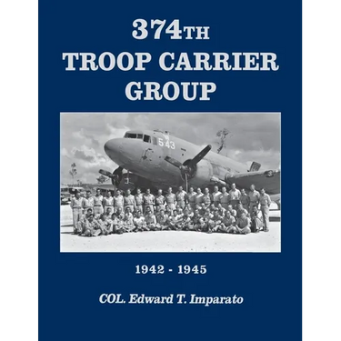 374th Troop Carrier Group 1942-1945: 1942-1945