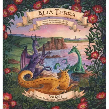 Alia Terra: Stories from the Dragon Realm