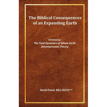 The Biblical Consequences of an Expanding Earth: The Fluid Dynamics of Whole Earth Decompression Theory