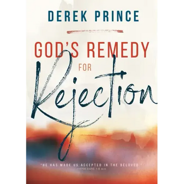 God's Remedy for Rejection