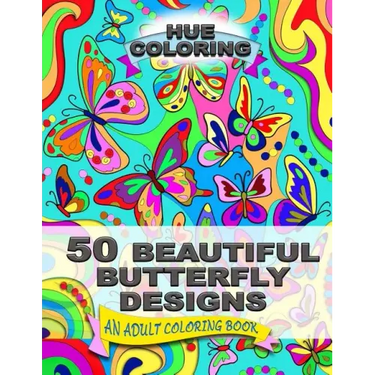 50 Beautiful Butterfly Designs: An Adult Coloring Book