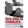Tail-End Charlies: The Last Battles of the Bomber War, 1944-45