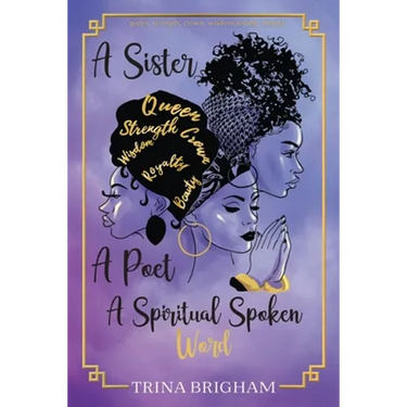 A Sister, A Poet, A Spiritual Spoken Words
