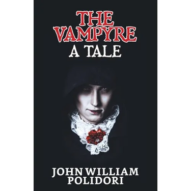 The Vampyre: A Tale
