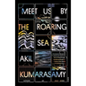 Meet Us by the Roaring Sea