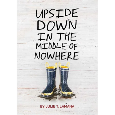 Upside Down in the Middle of Nowhere