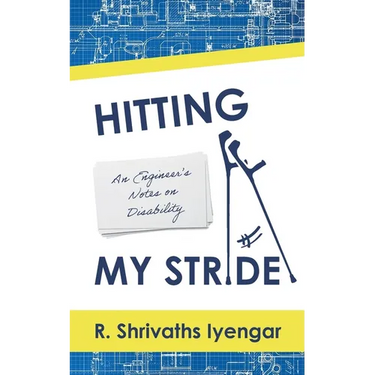 Hitting My Stride: An Engineer's Notes on Disability