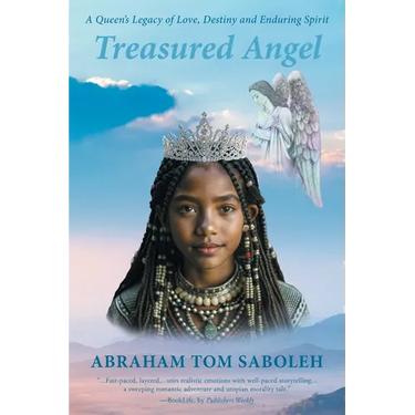 Treasured Angel: A Queen's Legacy of Love, Destiny and Enduring Spirit