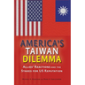 America's Taiwan Dilemma: Allies' Reactions and the Stakes for US Reputation