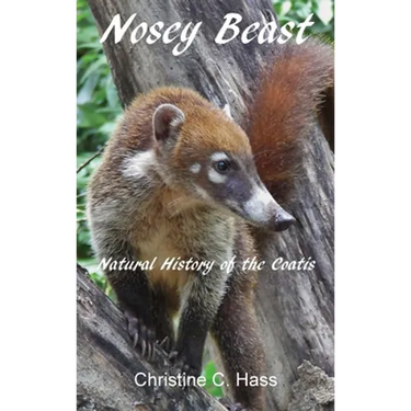 Nosey Beast: Natural history of the coatis