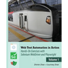 Web Test Automation In Action: Volume 1: Hands-On Exercises with Selenium WebDriver and Playwright