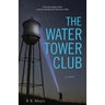The Water Tower Club