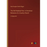 The Old Peabody Pew: A Christmas Romance of a Country Church: in large print