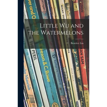 Little Wu and the Watermelons