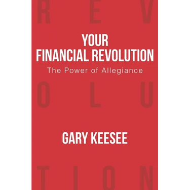 Your Financial Revolution: The Power of Allegiance