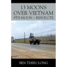 13 Moons over Vietnam: 9th Moon Resolute