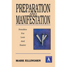 Preparation and Manifestation: Sermons for Lent and Easter: Gospel a Texts