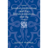 London Presbyterians and the British Revolutions, 1638-64