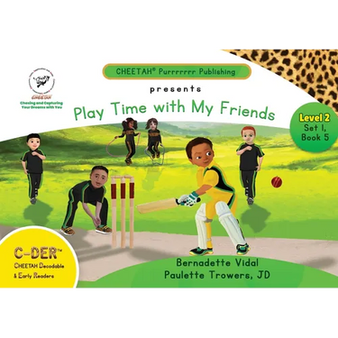 C-DER (Cheetah Decodable & Early Readers) Set 1, Book 5, Play Time With My Friends