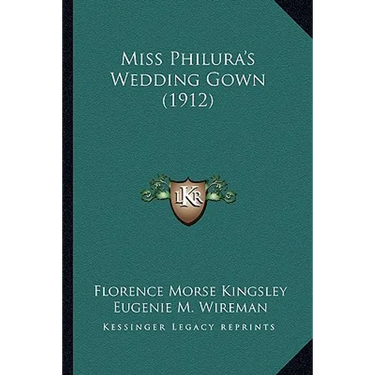 Miss Philura's Wedding Gown (1912)