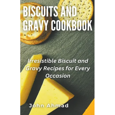 Biscuits and Gravy Cookbook