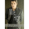 Mile High: Men in Motion Book 1