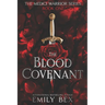 The Blood Covenant: Book One: The Medici Warrior Series