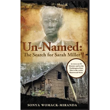 "Un-Named: The Search for Sarah Miller"