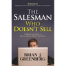 The Salesman Who Doesn't Sell: A Marketing Guide for Making Money While You Sleep