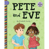 Pete and Eve