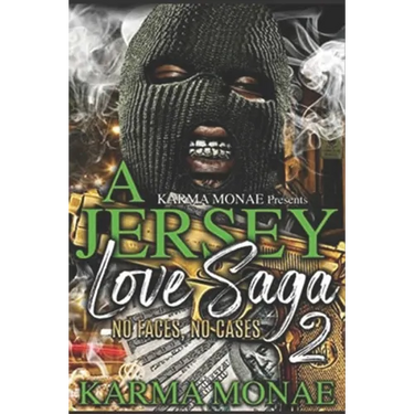 A Jersey Love Saga 2: No Faces, No Cases