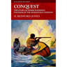 Conquest: The Story of Pierre Radisson, Founder of the Hudson Bay Company
