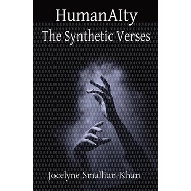 HumanAIty: The Synthetic Verses