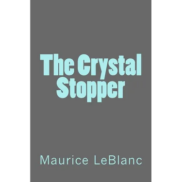 The Crystal Stopper