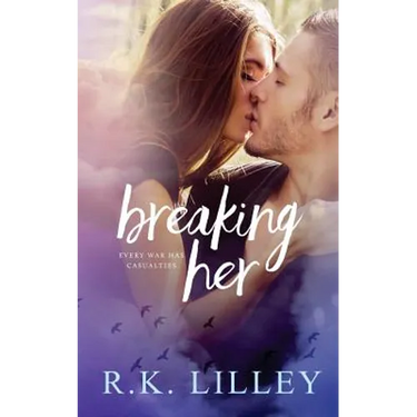 Breaking Her