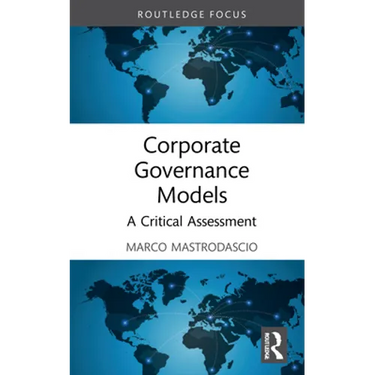 Corporate Governance Models: A Critical Assessment