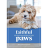 Faithful Paws: 100 Devotions Inspired by Dogs
