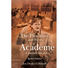 The Pleasures and Perils of Academe: A Teacher's Tale