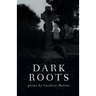 Dark Roots
