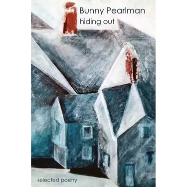Hiding Out: Selected Poetry