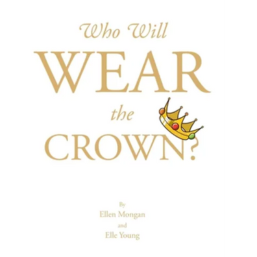 Who Will Wear the Crown?