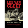 Lee Van Cleef - Best of the Bad