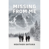 Missing from Me